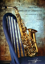 前奏曲とラルゲット（パスカル・プルースト）（テナーサックス+ピアノ）【Prelude et Larghetto】