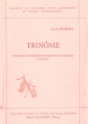 トリノーム（ルシー・ロバート）（サックス二重奏）【Trinome】