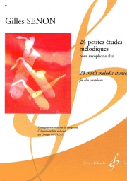 24の旋律的小練習曲（ジル・セノン）（アルトサックス）【24 Petites Etudes Melodiques】