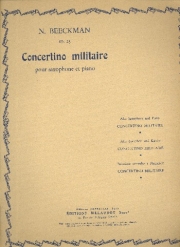 軍隊小協奏曲・Op.23（ナゼール・ベークマン）（アルトサックス+ピアノ）【Concertino Militaire Opus 23】