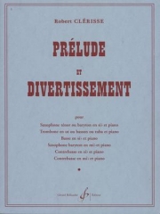 前奏曲とディヴェルティスマン（ロベール・クレリス）（テューバ+ピアノ）【Prelude et Divertissement】
