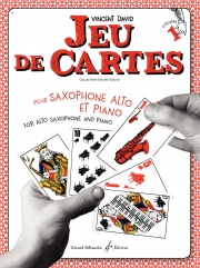 カルタ遊び・Vol.1（ヴァンサン・ダヴィッド）（アルトサックス+ピアノ）【Jeu de Cartes, Volume 1】