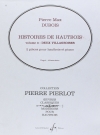 オーボエの物語・Vol.3（ピエール・マックス・デュボワ）（オーボエ+ピアノ）【Hiistoires De Hautbois - Volume 3】