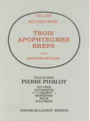 Trois Apophtegmes Brefs（ジル・シルヴェストリーニ）（オーボエ+ピアノ）