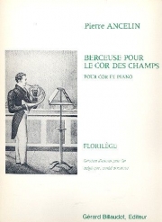 子守歌（ピエール・アンスラン）（ホルン+ピアノ）【Berceuse Pour Le Cor Des Champs】
