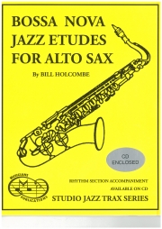 アルト・サックスの為のボサノバ・ジャズ・エチュード（アルトサックス）【Bossa Nova Jazz Etude for Alto Sax】