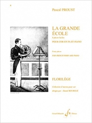 グランド・ゼコール（パスカル・プルースト）（ホルン+ピアノ）【La Grande École - 8 Pièces Faciles】