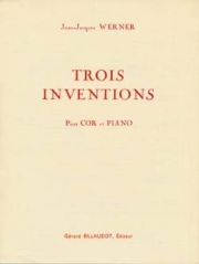 3つのインヴェンション（ジャン＝ジャック・ウェルナー）（ホルン+ピアノ）【3 Inventions】