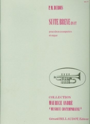 小組曲（ピエール・マックス・デュボワ）（トランペット二重奏+ピアノ）【Suite Breve En Ut】