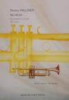 6つの小品 (モーリス・ファイユノ)（トランペット）【Six Pieces Pour Trompette En Ut Ou En Sib】