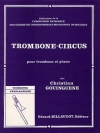 トロンボーン・サーカス（クリスティアン・グアンゲーヌ）（トロンボーン+ピアノ）【Trombone Circus】