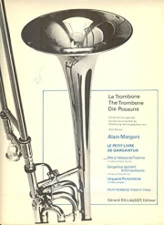 ガルガンチュアの小品・Vol.2（アラン・マルゴーニ）（トロンボーン+ピアノ）【Le Petit Livre De Gargantua - Volume 2】