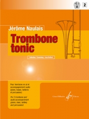 トロンボーン・トニック・Vol.2（ジェローム・ノーレ）（トロンボーン）【Trombone tonic - Volume 2】