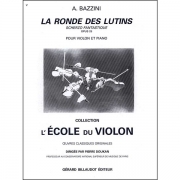 妖精の踊り, 幻想的なスケルツォ・Op.25（アントニオ・バッジーニ）（ヴァイオリン+ピアノ）【La Ronde Des Lutins Scherzo Fantastique Opus 25】
