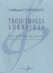 Trois Images Lorraines（ギヨーム・コネソン）（ヴァイオリン四重奏）