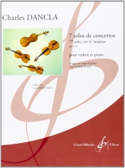 演奏会用ソロ・ニ長調・Op.224・No.7（シャルル・ダンクラ）（ヴァイオリン+ピアノ）【7 Solos De Concertos - 7E Solo, En Re Majeur Opus 224 N°7】