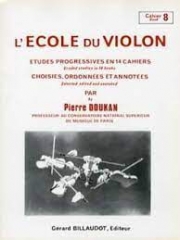 ヴァイオリンの学校・Vol.8（ピエール・ドゥーカン）（ヴァイオリン）【L’ecole Du Violon - Volume 8】