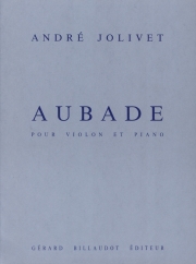オーバード（アンドレ・ジョリヴェ）（ヴァイオリン+ピアノ）【Aubade】