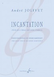 呪文（アンドレ・ジョリヴェ）（ヴァイオリン）【Incantation】