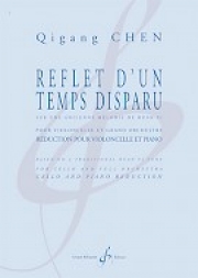 Reflet D’un Temps Disparu（陳其鋼）（チェロ+ピアノ）