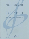 グラウンド・No.3（ティエリー・エスケシュ）(チェロ四重奏)【Ground III】