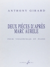 マルク・アウレレによる2つの小品（アントニー・ジラール）（チェロ+ピアノ）【Deux Pieces D’apres Marc Aurele】
