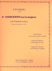 協奏曲・No.8・イ長調・Op.48（ベルンハルト・ハインリヒ・ロンベルク）（チェロ+ピアノ）【Concerto N°8 En La Majeur - Opus 48】