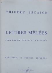 Lettres Mêlées（ティエリー・エスケシュ） (弦楽二重奏+ピアノ）