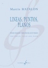 Lineas, Puntos, Planos（マルティン・マタロン） (弦楽二重奏+ピアノ）
