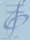 Lo Que No’ Contamo’（オンドジェイ・アダメク） (弦楽四重奏）