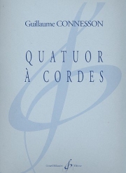 弦楽四重奏曲（ギヨーム・コネソン） (弦楽四重奏）【Quatuor a Cordes】