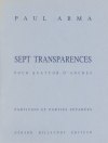 Sept Transparences（ポール・アルマ） (木管四重奏）