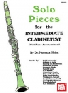 中級クラリネット奏者のためのソロ曲集（クラリネット+ピアノ）【Solo Pieces for the Intermediate Clarinetist】