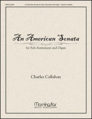アメリカン・ソナタ（チャールズ・キャラハン）（オーボエ+オルガン）【An American Sonata】