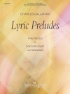 リリック・プレリュード（チャールズ・キャラハン）（ヴィオラ+ピアノ）【Lyric Preludes】