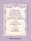 クラシック・ソロ曲集（フルート+ピアノ）【Classic Solos for Flute and Keyboard】