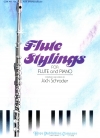 フルート・スタイリング・Vol.1（フルート+ピアノ）【Flute Stylings 1】