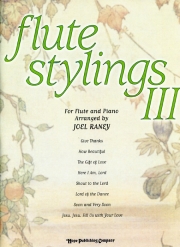 フルート・スタイリング・Vol.3（フルート+ピアノ）【Flute Stylings 3】
