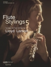 フルート・スタイリング・Vol.5（フルート+ピアノ）【Flute Stylings 5】