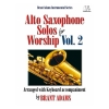 礼拝音楽集・Vol.2（アルトサックス+ピアノ）【Alto Saxophone Solos for Worship Vol. 2】