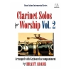 礼拝音楽集・Vol.2（クラリネット+ピアノ）【Clarinet Solos for Worship, Vol. 2】