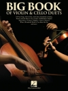 ヴァイオリンとチェロのためのビッグ・ブック (弦楽二重奏）【Big Book of Violin & Cello Duets】