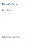 ボブへ（ケヴィン・ヴォランズ）（チェロ+ピアノ）【For Bob】