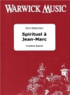 Spirituel á Jean-Marc（ドン・ベイトマン）（トロンボーン四重奏）