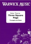 3つのスクエア・ペグ（ピーター・ソーン）（トランペット+ピアノ）【Three Square Pegs】