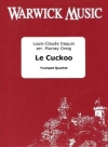 かっこう（ルイ＝クロード・ダカン）（トランペット四重奏）【Le Cuckoo】