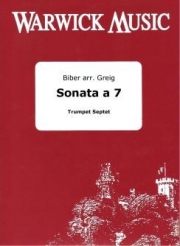 ソナタ a 7 (ハインリヒ・イグナツ・フランツ・フォン・ビーバー)（トランペット七重奏）【Sonata a 7】