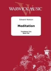 瞑想曲（エドワード・ワトソン）（トロンボーン三重奏）【Meditation】
