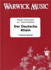 Der Deutsche Rhein（ロベルト・シューマン）（トロンボーン四重奏）
