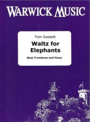 象のためのワルツ（トム・ドセット）（バストロンボーン+ピアノ）【Waltz for Elephants】